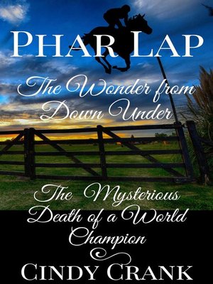 cover image of Phar Lap. the Mysterious Death of a World Champion.